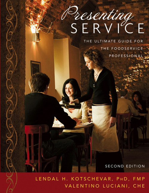 (eBook PDF) Presenting Service: The Ultimate Guide for the Foodservice Professional  2nd Edition