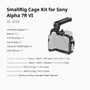SmallRig 6703 HawkLock Basic Cage Kit for Sony Alpha 7R VI 快拆套籠套裝 08