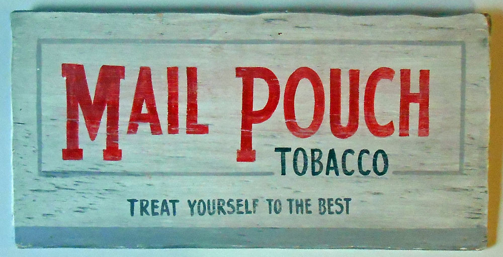 MAIL POUCH TOBACCO Antiqued SIGN