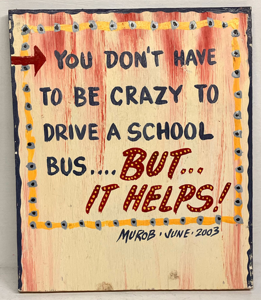 Bus Rider Sign Classroom SCHOOL BUS DRIVER SIGN