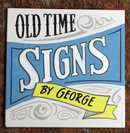 Old Time Signs - Misc. 