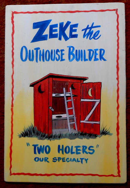 HUMOROUS PAINTING - ZEKE the OUTHOUSE BUILDER  by Poor Ol' George™