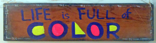 LIFE is FULL of COLOR by Jaybird