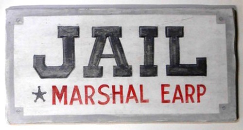Marshal Earp JAIL Sign