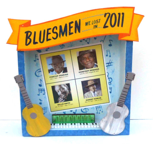 Bluesmen Lost in 2011 - Pinetop Perkins - Willie Smith - Honeyboy Edwards - Hubert Sumlin -