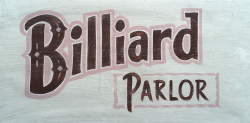 BILLIARD PARLOR - Old Time Sign