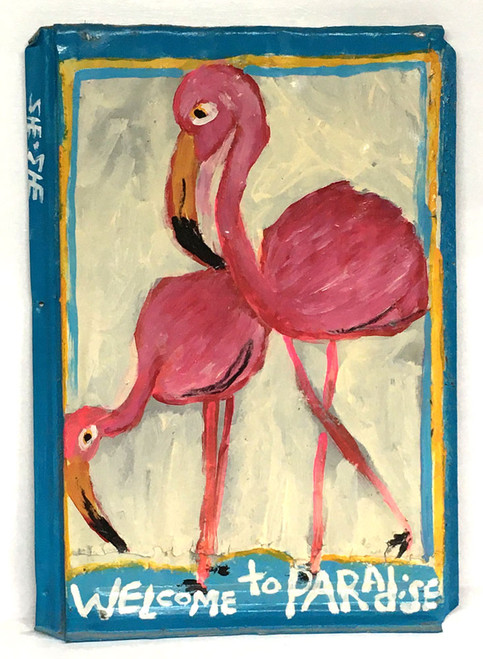 FLAMINGO - WELCOME to PARADISE -Tin Sign by She-She Vaughn