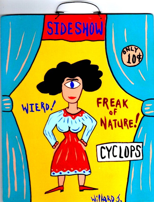 SIDESHOW - CYCLOPS GIRL -  by Willard J