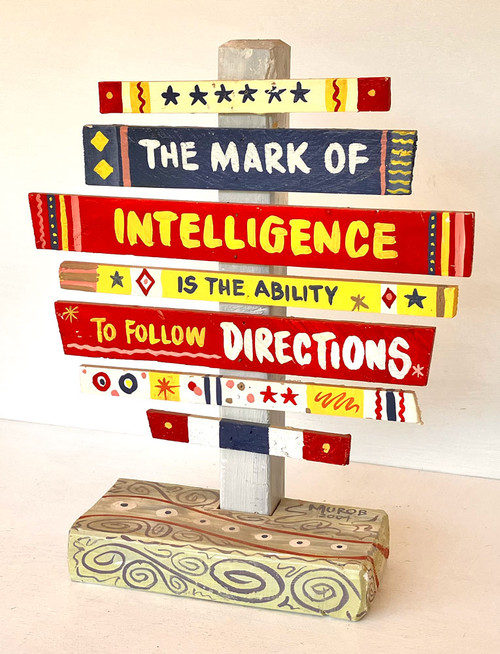 MARK of INTELLIGENCE SIGN POST (25) by George Borum