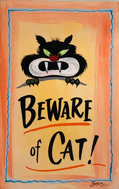 BEWARE of CAT  -  Attack Cat - Sign