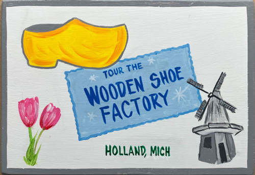 HOLLAND, MI - Wooden Shoes - Tulips -Windmill  (#41)
