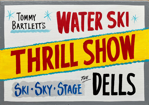 TOMMY BARTLETT - WATER SKI THRILL SHOW - WIS. DELLS (#37)
