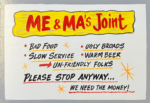 ME & MA - BAD FOOD - LOUSY SERVICE (50)