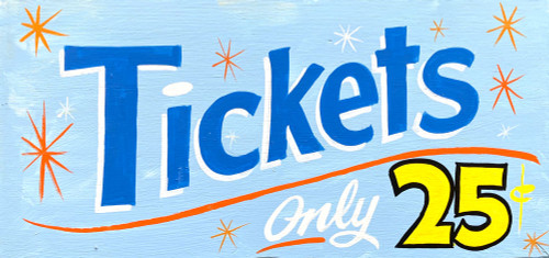 TICKETS - 24¢ - 12 X 24" SIGN - HEAVY WOOD