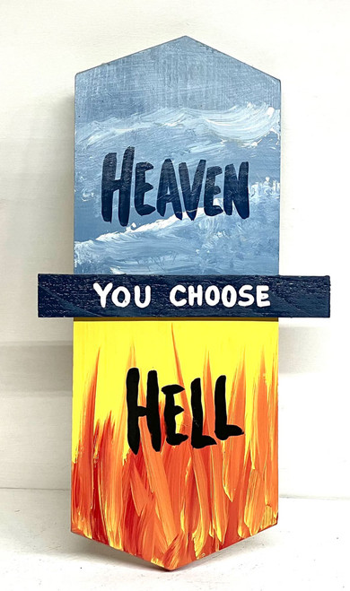 HEAVEN or HELL - You Choose - George Borum