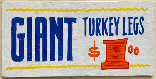 GIANT TURKEY LEGS - Circus - Carnival Sign