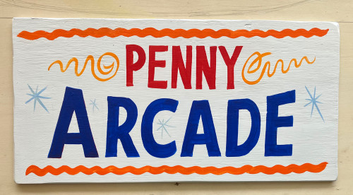 PENNY ARCADE -Carnival & Circus Sign