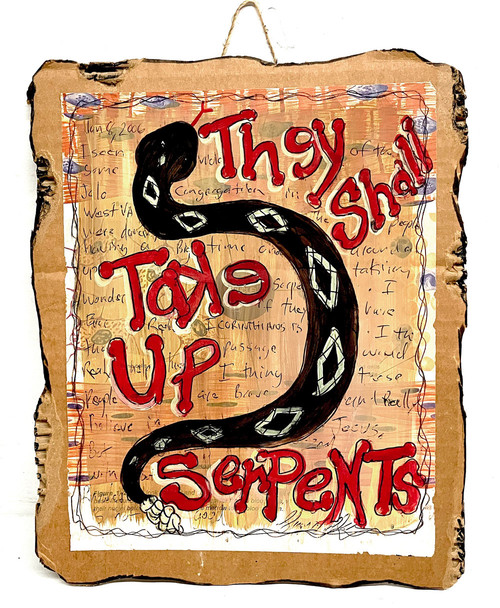 THEY SHALL TAKE UP SERPENTS by Shawn Wallace
