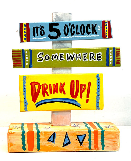 5 o'clock Somewhere - Sign Post by Borum