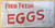 FARM FRESH EGGS