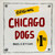 ORIGINAL CHICAGO DOG - $1.00 by OTTO