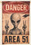 DANGER -- AREA 51 - Cloth Banner. - 12" x 18.5" -