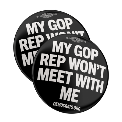My GOP Rep Won’t Meet With Me Button 2-Pack