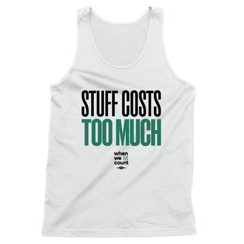 Stuff Costs Too Much Tank