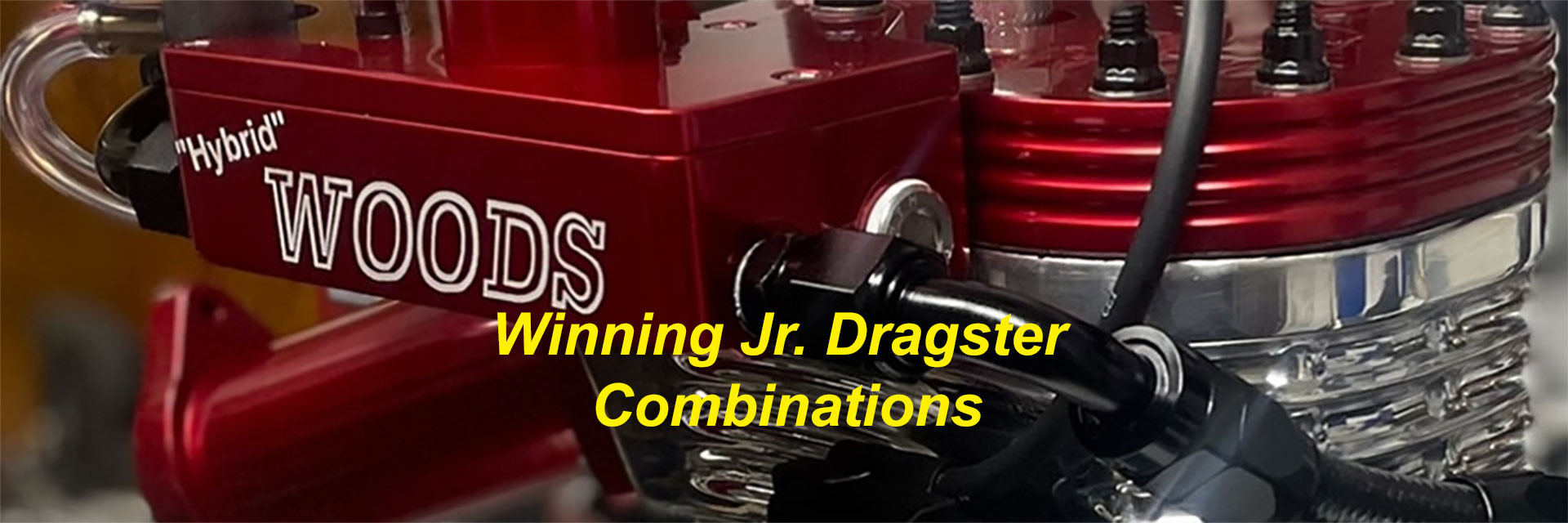 Nic Woods Racing - Winning Jr. Dragster Combinations - Buena Park, CA