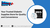 Your Trusted Diabetic Supplies Store for Quality and Convenience