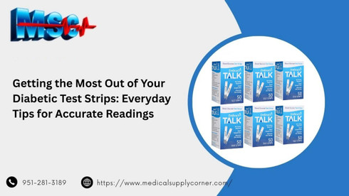 Getting the Most Out of Your Diabetic Test Strips: Everyday Tips for Accurate Readings
