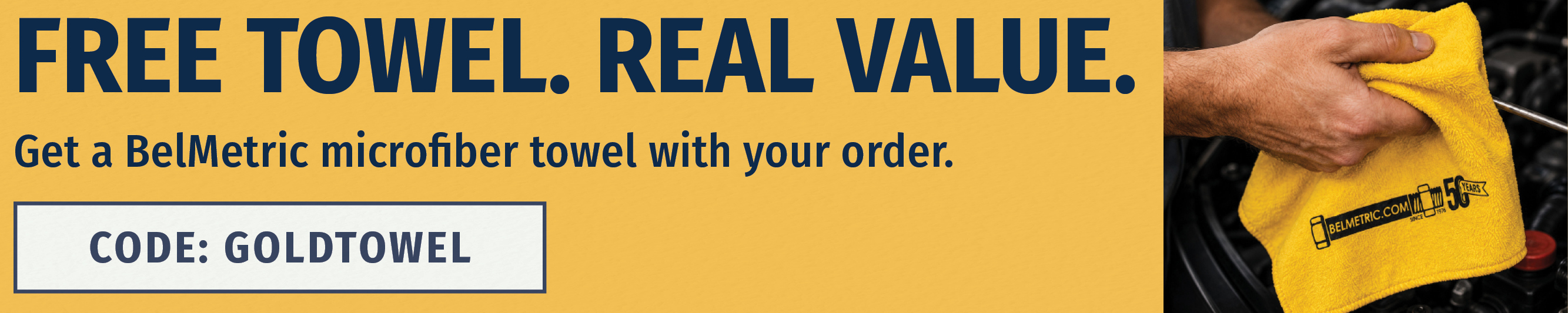 Free Shop Towel With Any Order; use code GOLDTOWEL.