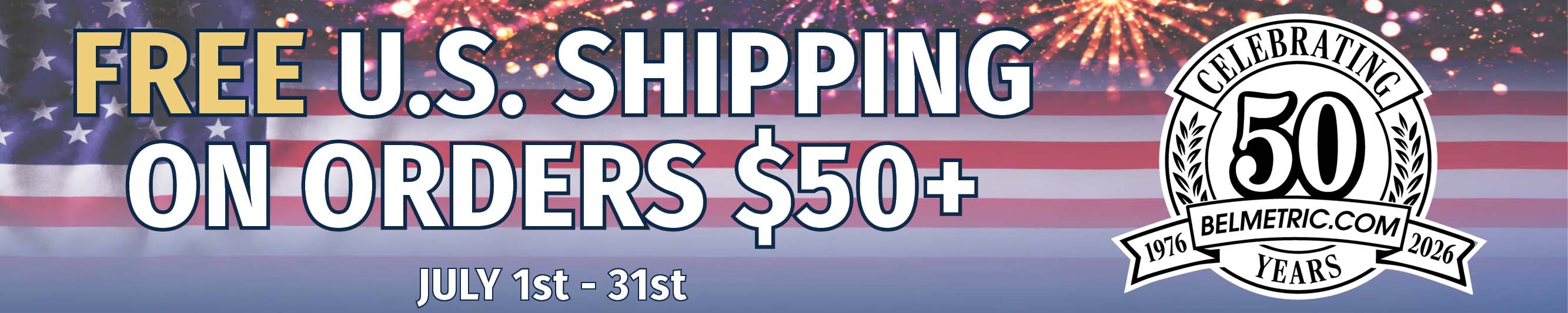 Free US Shipping on orders over $50 throughout July.