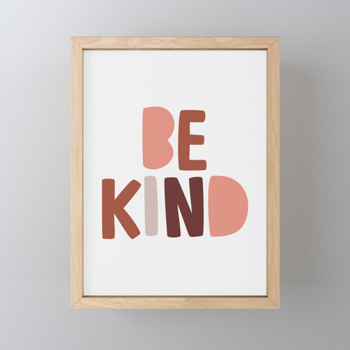 Be Kind Framed Mini Art Print