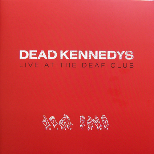 Dead Kennedys | Live At The Deaf Club | LP | Colored Red |Reissue | Gatefold Dead Kennedys | Live At The Deaf Club | LP | Colored Red |Reissue | Gatefold