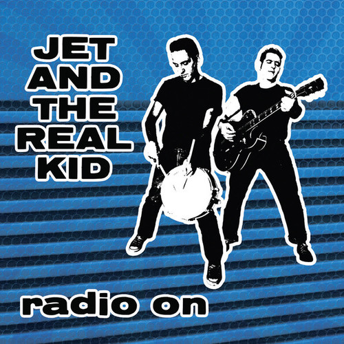 Jet And The Real Kid  Radio On, CD