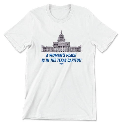 A Woman's Place (Unisex White Tee)