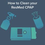 Instructions on How to Clean ResMed CPAP Machine Parts