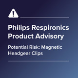 Philips Respironics Headgear CPAP Magnetic Clips Advisory