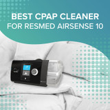 The Best CPAP Cleaner for ResMed AirSense 10