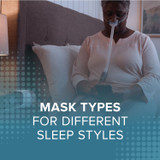 Finding the Right CPAP Mask Type For You