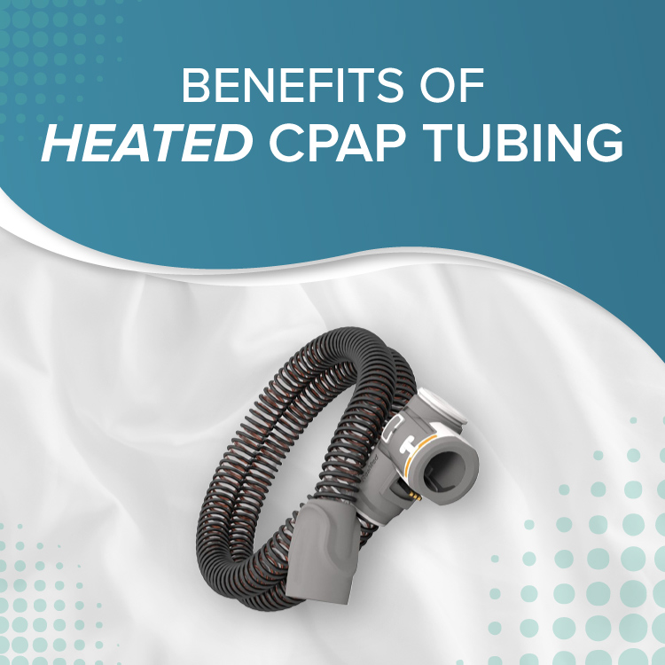 The Benefits of Heated CPAP Tubing GoCPAP