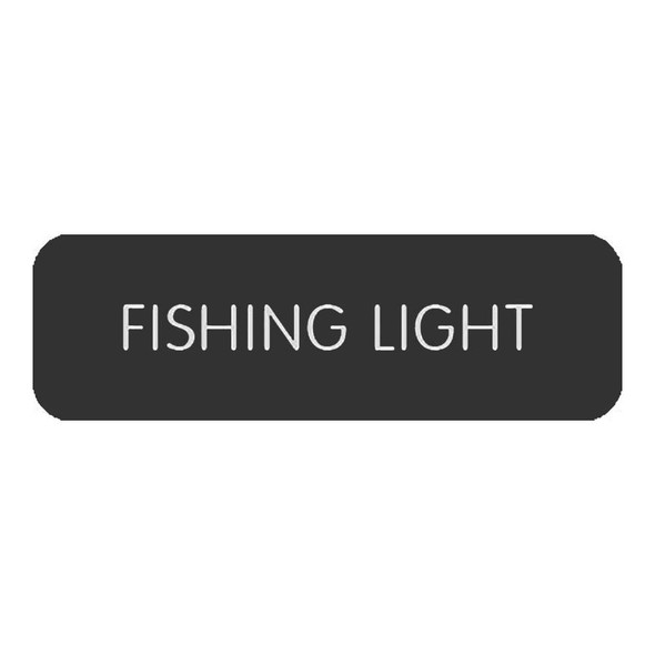 Blue Sea Systems Blue SeaLarge Format Label - "Fishing Light" [8063-0189] MyGreenOutdoors