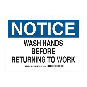 Brady Notice Wash Hands Before Returning to Work Sign, 10 in H x 14 in W, Black/Blue on White (1 EA / EA)