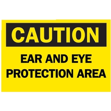 Brady Protective Wear Signs, Caution, Ear And Eye Protection Area, Yellow/Black (1 EA / EA)