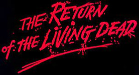 The Return of the Living Dead