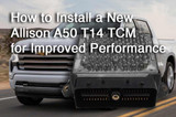 Upgrading Your Duramax Diesel: How to Install a New Allison A50 T14 TCM for Improved Performance