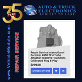 Expert Repair Service for International Durastar 4300 OEM Turbo Actuator