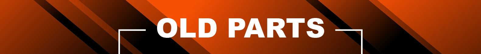 OLD PARTS
