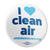 I Heart Clean Air (2.25" Mylar Button -- Pack Of Two!)
